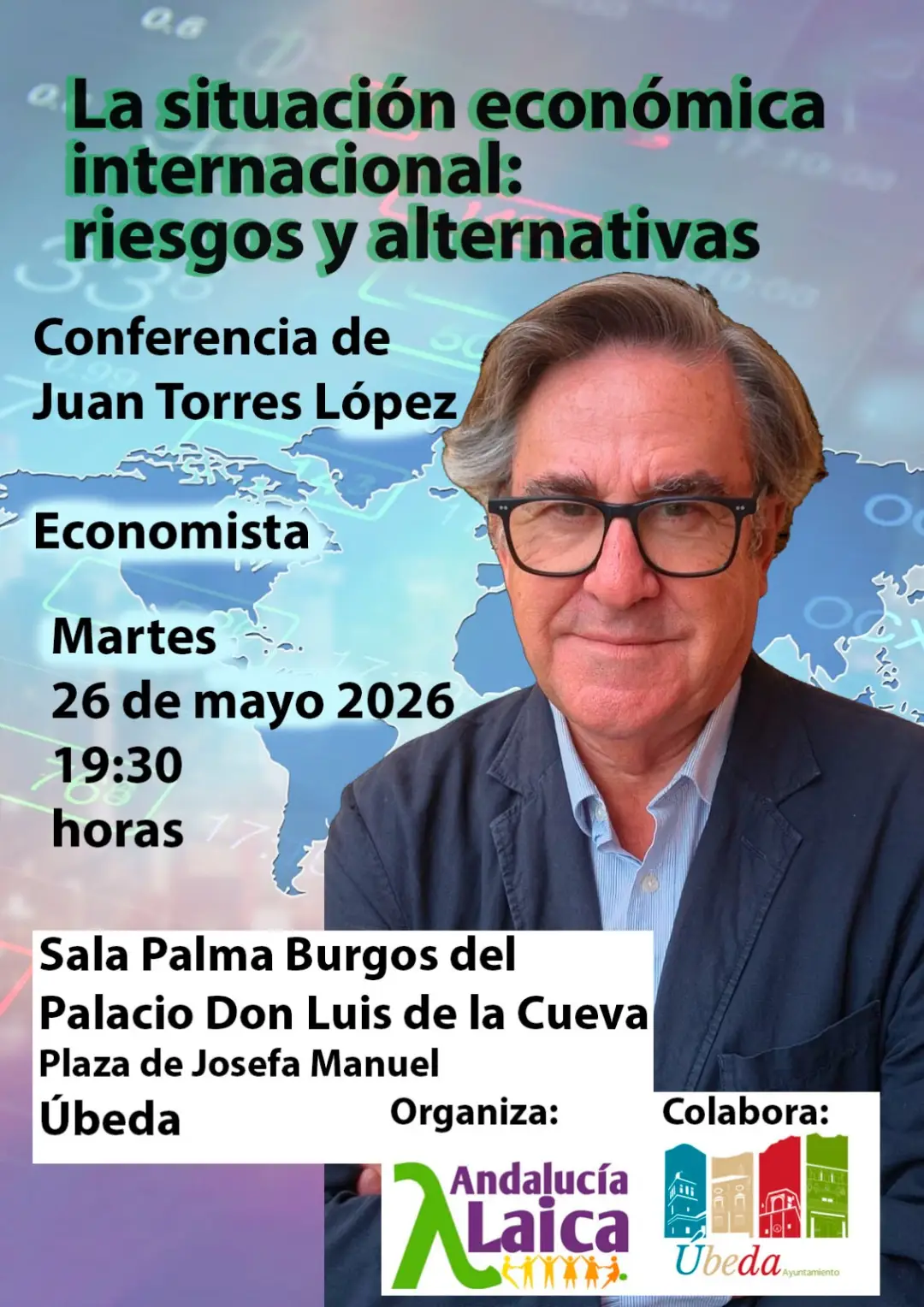Conferencia - La situación económica internacional: riesgos y alternativas - Juan Torres López (Economista).