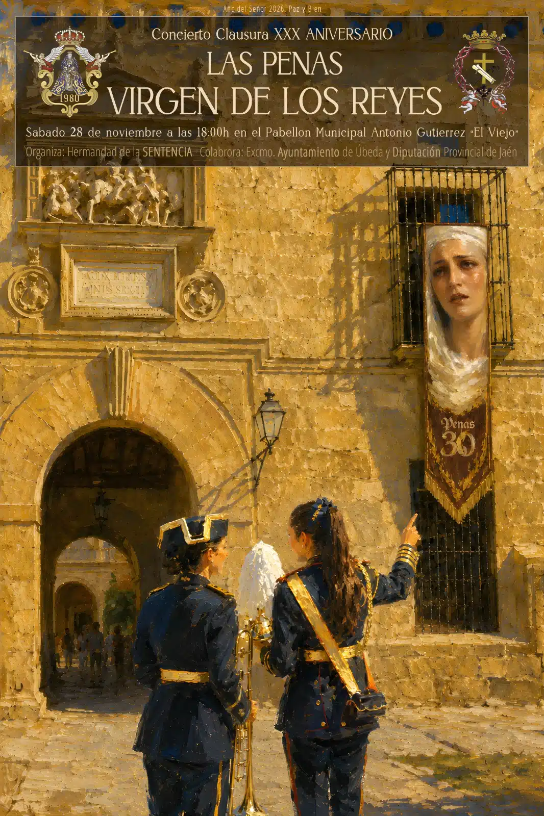 Concierto Clausura XXX ANIVERSARIO Las Penas - Virgen de los Reyes