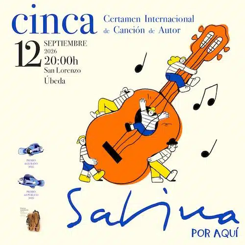 Sabina por aquí: Certamen Internacional de Canción de Autor (cinca)